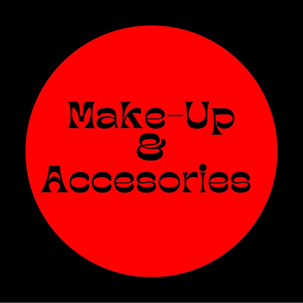 MAKE-UP & ACCESORIES!